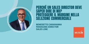 Perché un Sales Director deve saper dire di no