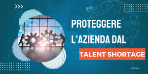 Proteggere l'Azienda dal Talent Shortage - Sales Line